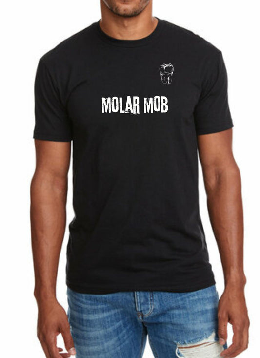 Molar Mob Shirt. DDS.