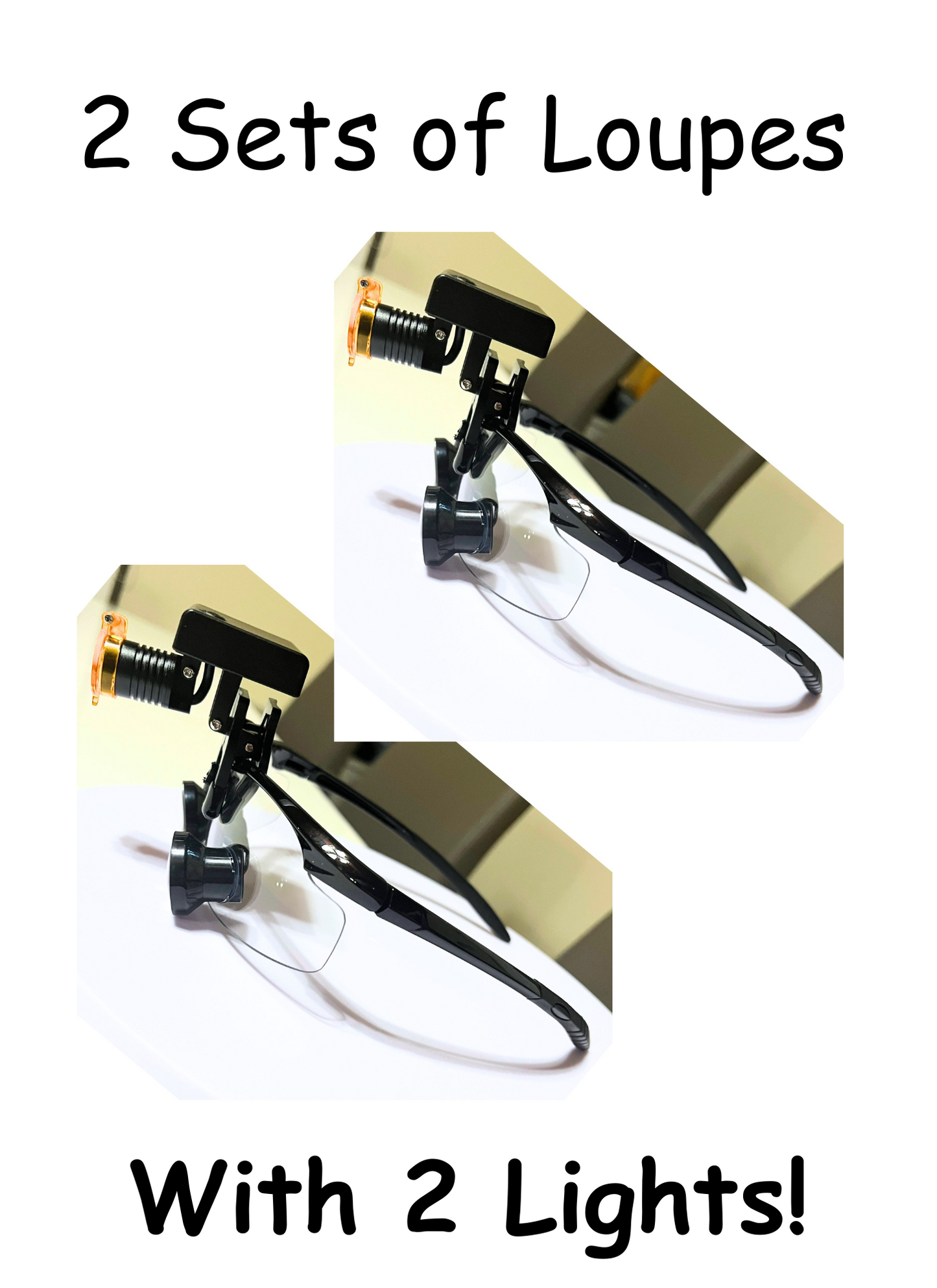 2 Sets of Loupes! Back up loupes set. With 2 lights. All WIRELESS!