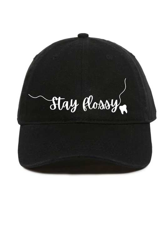 Stay Flossy.